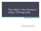 Bài giảng Thực hành Y học Chứng cứ trong Y tế Công cộng - GS.TS.BS. Lê Hoàng Ninh