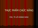 Bài giảng Thực phẩm chức năng - PGS.TS. Lê Hoàng Minh