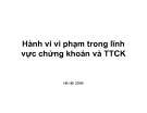 Bài giảng Hành vi vi phạm trong lĩnh vực chứng khoán và thị trường chứng khoán