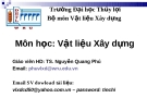 Bài giảng Vật liệu xây dựng: Chương I - TS. Nguyễn Quang Phú