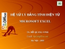 Bài giảng Tin học đại cương: Hệ xử lý bảng tính điện tử Microsoft Excel - TS. Đỗ Quang Vinh