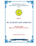 Tiểu luận Thiết lập và thẩm định dự án đầu tư: Dự án quán café “for you”