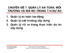 Chuyên đề 7: Quản lý an toàn, môi trường và rủi ro trong thực hiện dự án - PGS. TS. Bùi Ngọc Toàn