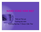 Bài giảng Nang vùng hàm mặt - ThS. Lê Thị Lợi