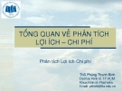 Bài giảng Phân tích lợi ích chi phí: Bài 1 - ThS. Phùng Thanh Bình