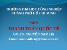 Bài giảng Thanh toán Quốc tế: Chương 4 - Nguyễn Nam Hà