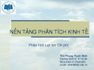 Bài giảng Phân tích lợi ích chi phí: Bài 6 - ThS. Phùng Thanh Bình