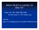 Bài giảng Phân tích và lập dự án đầu tư: Chương 1 - ThS.Trần Thùy Linh