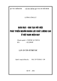 Luận án tiến sĩ: Giáo dục-đào tạo với việc phát triển nguồn nhân lực chất lượng cao ở Việt Nam hiện nay