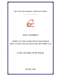 Luận văn thạc sỹ kỹ thuật: Nghiên cứu công nghệ chuyển mạch mềm di động và khả năng ứng dụng cho viễn thông Lào