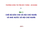 Bài giảng Chế độ dân chủ xã hội chủ nghĩa và nhà nước xã hội chủ nghĩa - TS. Lê Phát