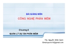 Bài giảng Công nghệ phần mềm: Chương 6 - ThS. Nguyễn Khắc Quốc