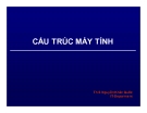 Bài giảng Cấu trúc máy tính - Chương 2 - ThS. Nguyễn Khắc Quốc