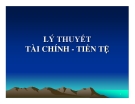 Bài giảng Lý thuyết tài chính tiền tệ - Chương 1: Đại cương về tài chính tiền tệ (2014)