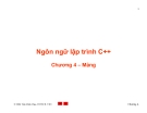 Bài giảng Ngôn ngữ lập trình C++: Chương 4 - Trần Minh Châu