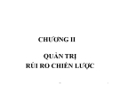 Bài giảng Quản trị rủi ro: Chương 2 - TS. Huỳnh Minh Triết