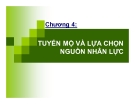 Bài giảng Quản trị nguồn nhân lực: Chương 4 - TS. Huỳnh Minh Triết