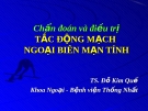 Bài giảng Chẩn đoán và điều trị tắc động mạch ngoại biên mạn tính - TS. Đỗ Kim Quế