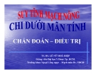 Bài giảng Suy tĩnh mạch nông chi dưới mãn tính - TS. Lê Nữ Hòa Hiệp