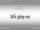 Bài giảng Cơ sở thiết kế máy phần 4: Chương 17 - Trần Thiên Phúc