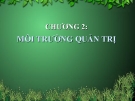 Bài giảng Quản trị học: Chương 2 - ThS. Hoàng Anh Duy