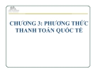 Bài giảng Thanh toán quốc tế: Chương 3 - GV. Võ Thanh Thúy