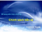 Bài giảng Bổ sung kiến thức Chính sách tiền tệ