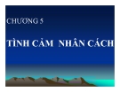 Bài giảng Tâm lý học: Chương 5 - TS. Trần Thanh Toàn