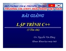 Bài giảng Lập trình C++: Chương 3 - GV. Nguyễn Văn Hùng