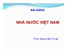 Bài giảng Nhà nước Việt Nam - Phan Đặng Hiếu Thuận