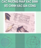 Giáo trình Các phương pháp xác định độ chính xác gia công: Phần 2 - Trần Văn Địch