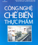 Ứng dụng công nghệ chế biến thực phẩm: Phần 1