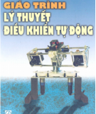 Giáo trình Lý thuyết điều khiển tự động: Phần 1 - Phan Xuân Minh (chủ biên)