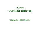 Bài giảng Đồ họa 2D: Quy trình hiển thị - Bùi Tiến Lên