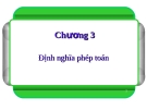 Bài giảng Lập trình hướng đối tượng - Chương 3: Định nghĩa phép toán