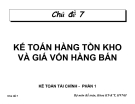 Bài giảng Lý thuyết kế toán - Chủ đề 7: Kế toán hàng tồn kho và giá vốn bán hàng