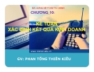 Bài giảng Kế toán tài chính: Chương 10 - Phan Tống Thiên Kiều