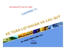 Bài giảng Kế toán tài chính: Chương 11 - Phan Tống Thiên Kiều