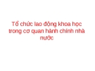 Bài giảng Tổ chức lao động khoa học trong cơ quan hành chính nhà nước