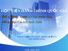 Bài giảng Quản Lý Tài chính công (cao học) - PGS.TS. Trần Văn Giao