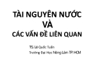 Bài giảng Tài nguyên nước; Chương 2 - TS. Lê Quốc Tuấn