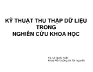 Bài giảng Phương pháp nghiên cứu khoa học: Chương 6 - TS. Lê Quốc Tuấn