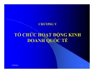 Bài giảng Kinh doanh quốc tế: Chương 5 - PGS.TS. Hà Văn Hội