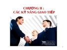 Bài giảng Kỹ năng giao tiếp và thuyết trình: Chương 2 - Nguyễn Thanh Bình