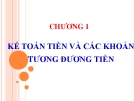 Bài giảng Kế toán doanh nghiệp: Chương 1 - Nguyễn Thị Vân Anh