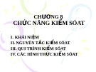 Bài giảng Quản trị học - Chương 8: Chức năng kiểm soát