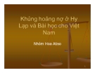 Thuyết trình: Khủng hoảng nợ ở Hy Lạp và Bài học cho Việt Nam