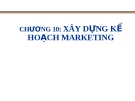 Bài giảng Quản trị Marketing: Chương 10 - Lê Cao Thanh