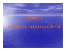 Bài giảng Kế toán quản trị - Chương 2: Chi phí và phân loại chi phí (2013)