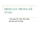 Bài giảng Lý thuyết kế toán: Chương 3 - TS. Trần Văn Thảo